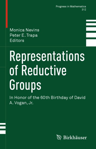 Representations Of Reductive Groups In Honor Of The 60th Birthday Of David A Vogan Jr Monica Nevins
