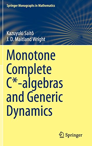 Monotone Complete Calgebras And Generic Dynamics Kazuyuki Sait