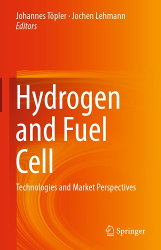Hydrogen And Fuel Cell Technologies And Market Perspectives 1st Edition Johannes Tpler