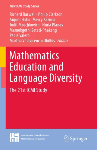 Mathematics Education And Language Diversity The 21st Icmi Study 1st Edition Richard Barwell