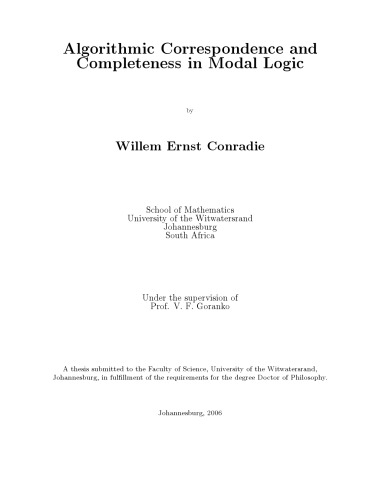 Algorithmic Correspondence And Completeness In Modal Logic Phd Thesis Willem Ernst Conradie