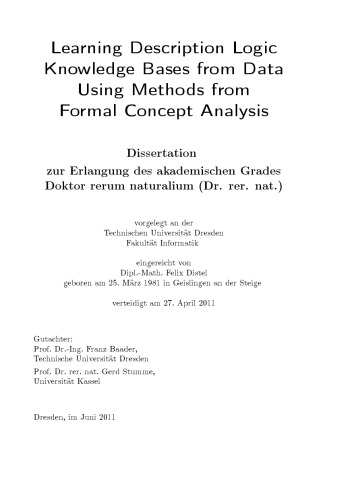 Learning Description Logic Knowledge Bases From Data Using Methods From Formal Concept Analysis Phd Thesis Felix Distel