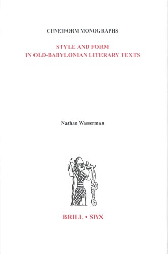 Style And Form In Oldbabylonian Literary Texts 1st Edition Nathan Wasserman