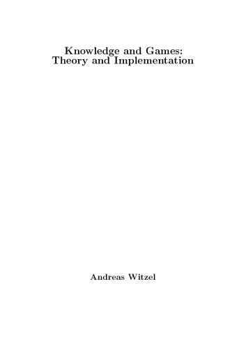 Knowledge And Games Theory And Implementation Phd Thesis Andreas Witzel