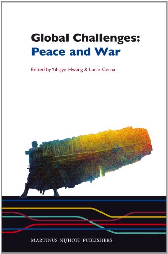 Global Challenges Peace And War Yihjye Hwang