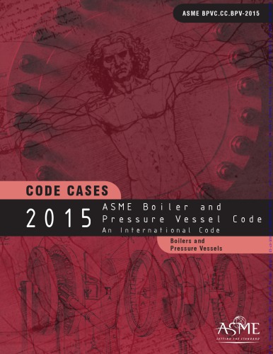 2015 Asme Boiler And Pressure Vessel Code Code Cases Boilers And Pressure Vessels 1st Edition Asme