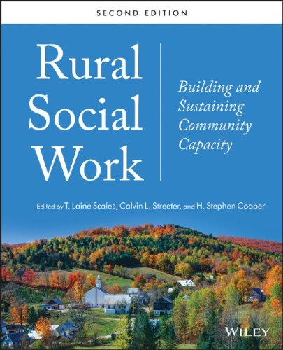 Rural Social Work Building And Sustaining Community Capacity 2nd Edition T Laine Scales