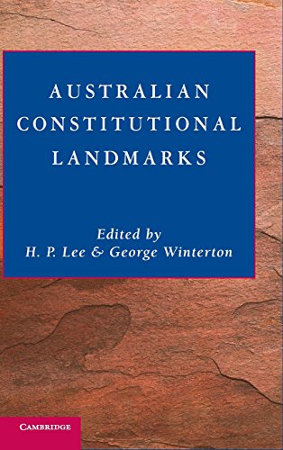 Australian Constitutional Landmarks H P Lee George Winterton