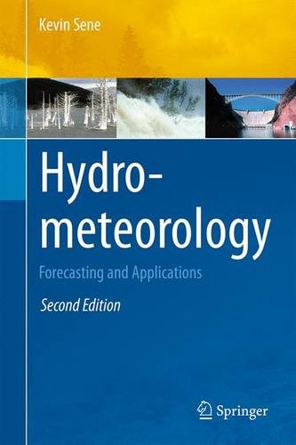 Hydrometeorology Forecasting And Applications 2nd Edition Kevin Sene
