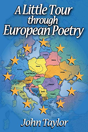 A Little Tour Through European Poetry John Taylor