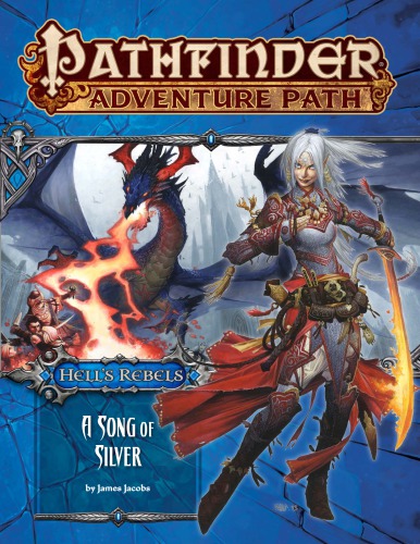 Pathfinder Adventure Path 100 A Song Of Silver Hells Rebels 4 Of 6 James Jacobs
