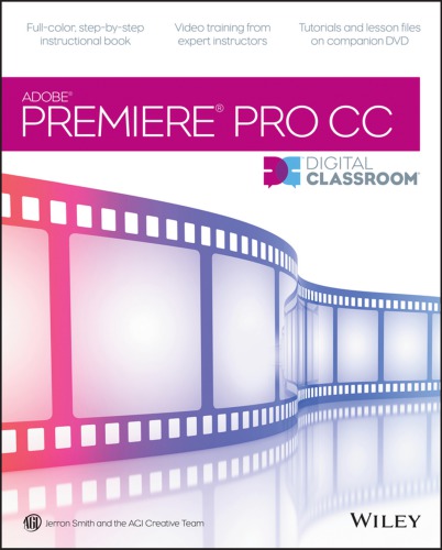 Adobe Premiere Pro Cc Digital Classroom Jerron Smith