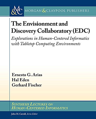 Envisionment And Discovery Collaboratory 1st Edition Ernesto G Arias