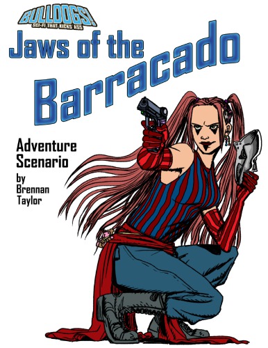 Bulldogs Jaws Of The Barracado Brennan Taylor