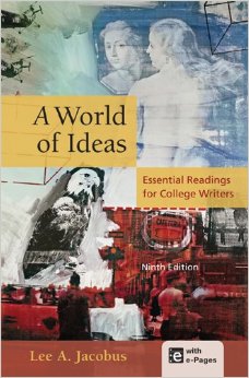 A World Of Ideas Essential Readings For College Writers 9th Lee A Jacobus