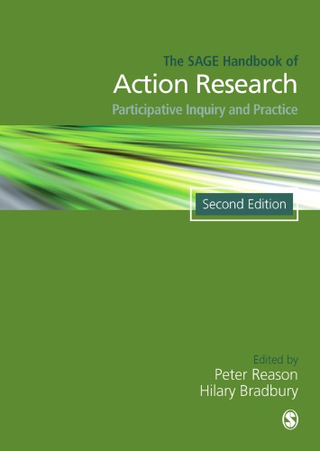 The Sage Handbook Of Action Research Participative Inquiry And Practice 2nd Peter Reason