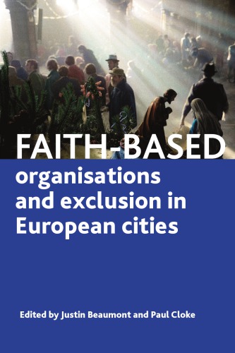 Faithbased Organisations And Exclusion In European Cities Justin Beaumont