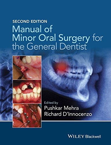 Manual Of Minor Oral Surgery For The General Dentist 2nd Edition Pushkar Mehra