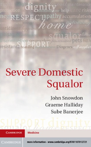 Severe Domestic Squalor 1st Edition John Snowdon Graeme Halliday