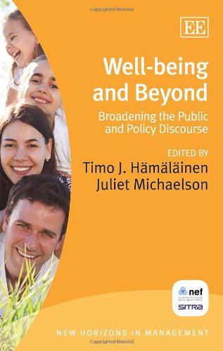 Wellbeing And Beyond Broadening The Public And Policy Discourse Timo J Hmlainen