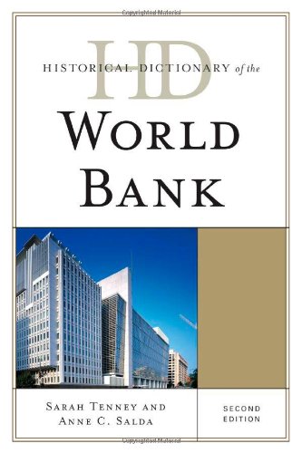 Historical Dictionary Of The World Bank 2nd Edition Sarah Tenney