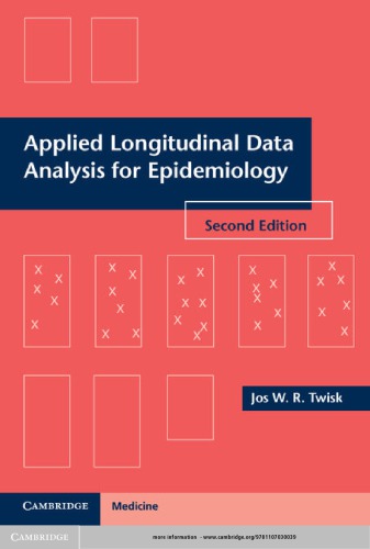Applied Longitudinal Data Analysis For Epidemiology A Practical Guide 2nd Edition Jos W R Twisk