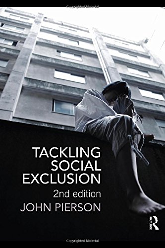Tackling Social Exclusion 2nd Edition John Pierson