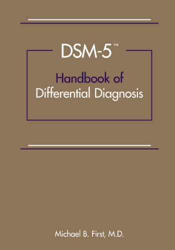 Dsm5tm Handbook Of Differential Diagnosis 1st Edition Michael B First