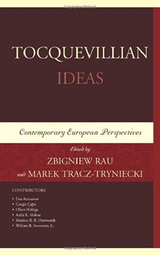 Tocquevillian Ideas Contemporary European Perspectives Zbigniew Rau