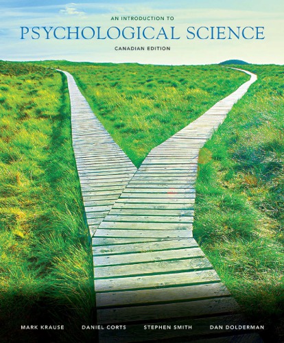 An Introduction To Psychological Science Canadian Edition 1st Edition Mark Krause