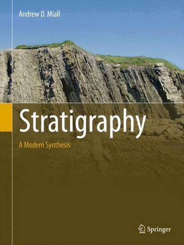 Stratigraphy A Modern Synthesis 1st Edition Andrew D Miall