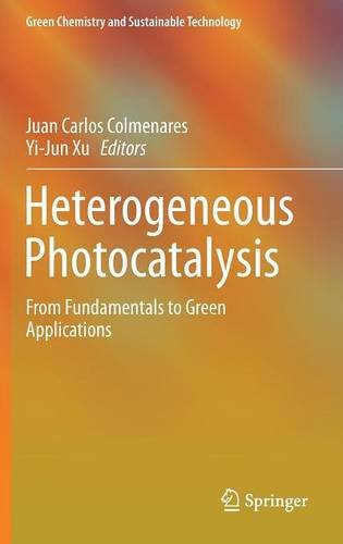 Heterogeneous Photocatalysis From Fundamentals To Green Applications 1st Edition Juan Carlos Colmenares