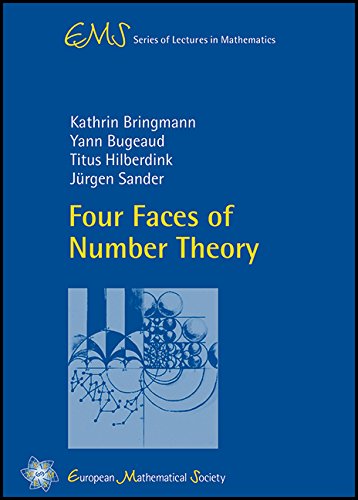 Four Faces Of Number Theory Kathrin Bringmann Yann Bugeaud Titus Hilberdink