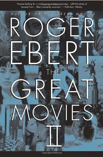 The Great Movies Ii Reprint Roger Ebert