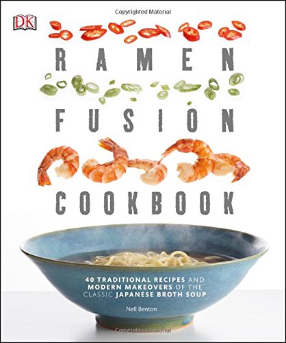 Ramen Fusion Cookbook Nell Benton