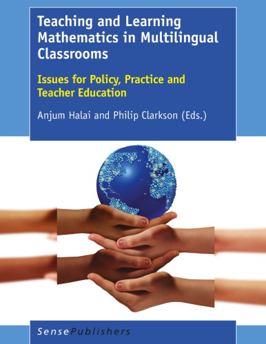 Teaching And Learning Mathematics In Multilingual Classrooms 1st Halai
