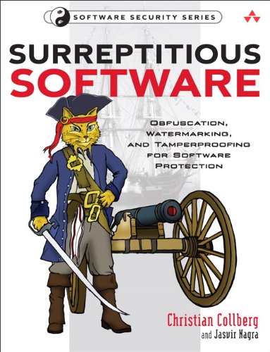 Surreptitious Software Obfuscation Watermarking And Tamperproofing For Software Protection 1st Edition Christian Collberg