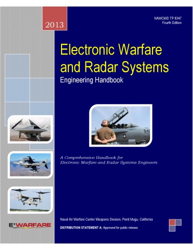 Electronic Warfare And Radar Systems Handbook Engineering Handbook 4th Naval Air Warfare Center Weapons Division
