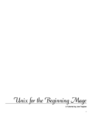 Unix For The Beginning Mage Joe Topjian