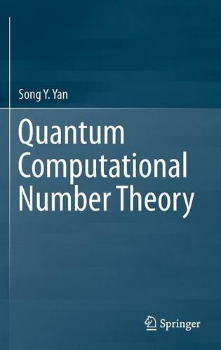 Quantum Computational Number Theory Song Y Yan