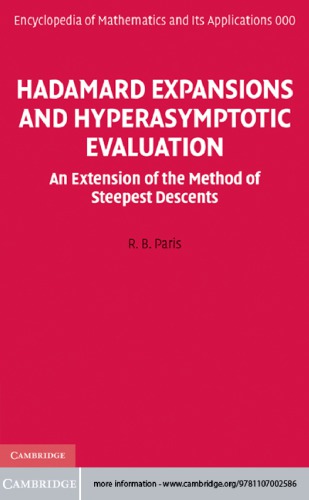 Hadamard Expansions And Hyperasymptotic Evaluation An Extension Of The Method Of Steepest Descents R B Paris