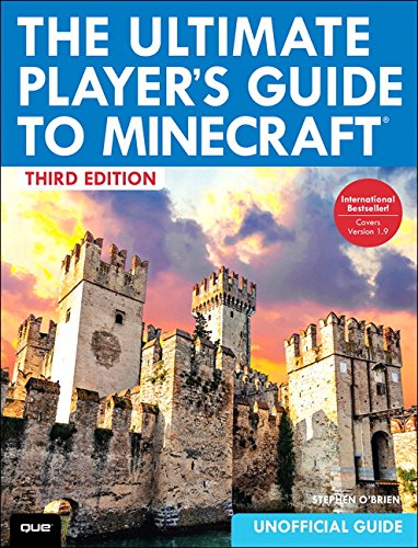 The Ultimate Players Guide To Minecraft 3rd Edition Stephen Obrien