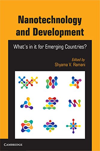 Nanotechnology And Development Whats In It For Emerging Countries Shyama V Ramani
