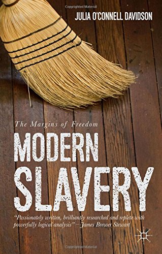 Modern Slavery The Margins Of Freedom 1st Edition Julia Oconnell Davidson