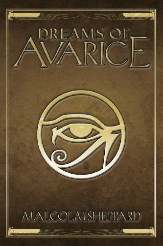 Chronicles Of Darkness Mummy The Curse Dreams Of Avarice Malcolm Sheppard