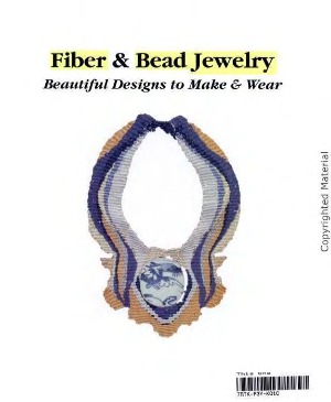Fiber Bead Jewelry Beautiful Designs To Make Wear 1st Edition Helen Banes With Sally Banes