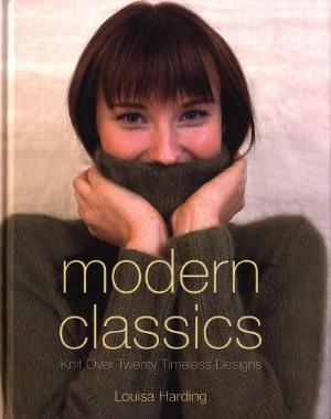 Modern Classics Knit Over Twenty Timeless Designs Louisa Harding
