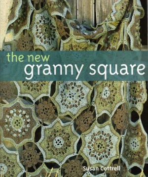 The New Granny Square Susan Cottrell
