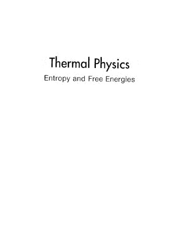 Thermal Physics Entropy And Free Energies 1st Edition Joon Chang Lee
