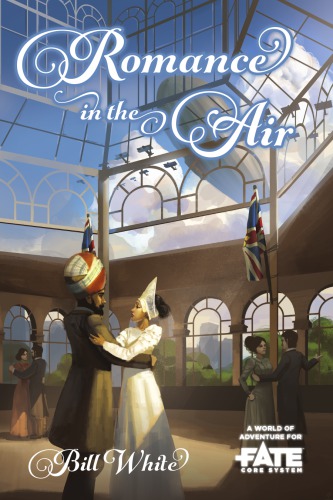 Romance In The Air A World Of Adventure For Fate Core Bill White